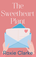 The Sweetheart Plant