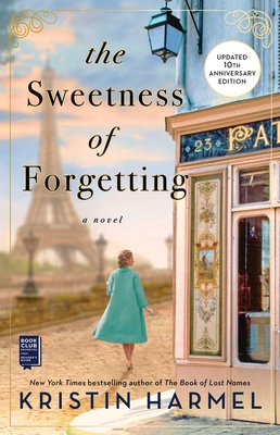 The Sweetness of Forgetting: A Book Club Recommendation! - Harmel, Kristin