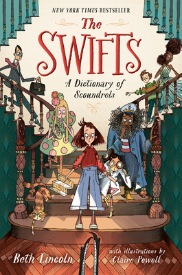 The Swifts: A Dictionary of Scoundrels - Lincoln, Beth