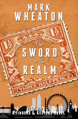 The Sword of the Realm - Wheaton, Mark
