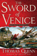 The Sword of Venice - Quinn, Thomas