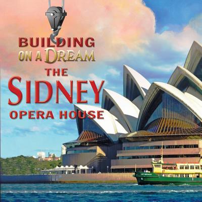 The Sydney Opera House - Orr, Nicole K