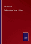 The Sympathy of Christ with Man