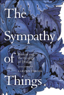 The Sympathy of Things: Ruskin and the Ecology of Design