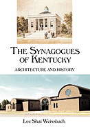 The Synagogues of Kentucky: Architecture and History