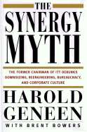 The Synergy Myth: And Other Ailments of Business Today