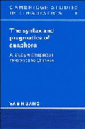 The Syntax and Pragmatics of Anaphora: A Study with Special Reference to Chinese