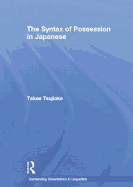 The Syntax of Possession in Japanese