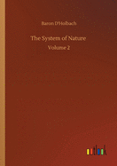 The System of Nature: Volume 2