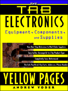 The Tab Electronics Yellow Pages: Equipment, Components, and Supplies