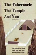 The Tabernacle, The Temple and You