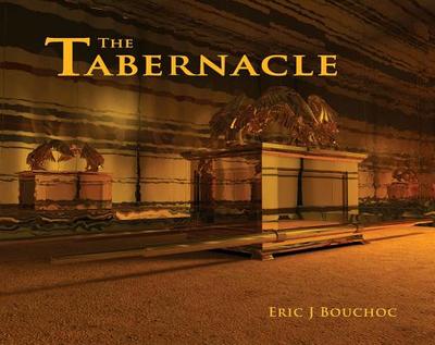 The Tabernacle - Bouchoc, Eric J, Mr.