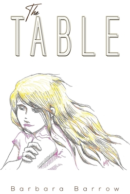 The Table - Barrow, Barbara