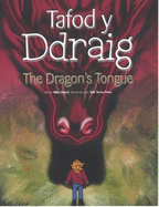 The Tafod y Ddraig/Dragon's Tongue