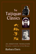 The Taijiquan Classics: An Annotated Translation