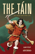 The Tain: The Great Irish Battle Epic