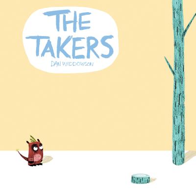 The Takers - Widdowson, Dan