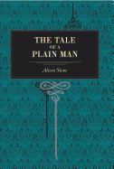 The Tale of a Plain Man