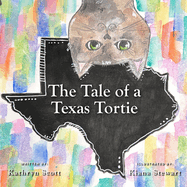 The Tale of a Texas Tortie