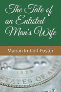 The Tale of an Enlisted Man's Wife