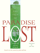 The Tale of Paradise Lost - Willard, Nancy (Retold by)