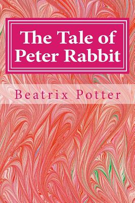 The Tale of Peter Rabbit - Potter, Beatrix