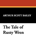 The Tale of Rusty Wren