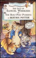 The Tale of Samuel Whiskers or the Roly-Poly Pudding - Mike Stuart