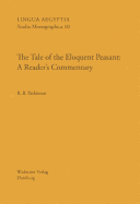 The Tale of the Eloquent Peasant: A Reader's Commentary