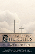 The Tale of Two Churches