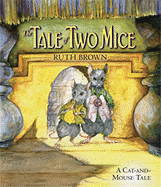 The Tale of Two Mice - 
