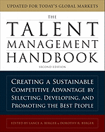 The Talent Management Handbook, Second Edition: Creating a Sustainable Competitive Advantage by Selecting, Developing, and Promoting the Best People