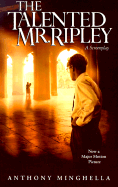 The Talented Mr. Ripley: A Screenplay
