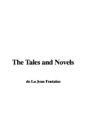 The Tales and Novels