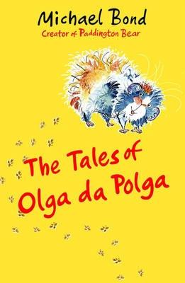 The Tales of Olga Da Polga - Bond, Michael