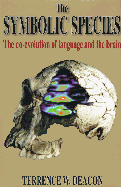 The Talking Brain: The Co-Evolution of Language and the Human Brain