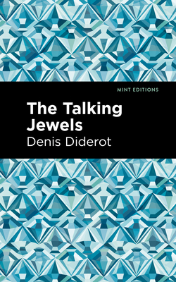 The Talking Jewels - Diderot, Denis, and Editions, Mint (Contributions by)