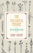 The Tallgrass Prairie: An Introduction