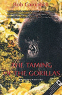 The taming of the gorillas