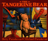 The Tangerine Bear - Paraskevas, Betty