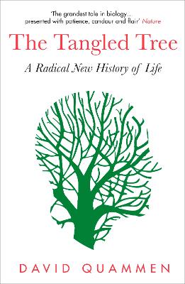 The Tangled Tree: A Radical New History of Life - Quammen, David
