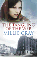 The tangling of the web - Gray, Millie