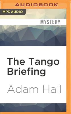 The Tango Briefing - Hall, Adam