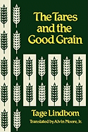 The tares and the good grain : or, The kingdom of man at the hour of reckoning