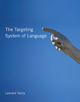 The Targeting System of Language - Talmy, Leonard