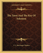 The Tarot And The Key Of Solomon