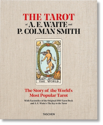The Tarot of A. E. Waite and P. Colman Smith - Fiebig, Johannes, and Greer, Mary K, and Pollack, Rachel