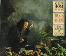 The Taste of China - Hom, Ken, and Swannell, John