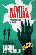 The Taste of Datura