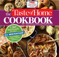 The Taste of Home Cookbook: 1,380 Busy Family Recipes for Weeknights, Holidays and Every Day Between